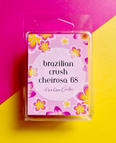 Brazilian Crush Cheirosa 68 Wax Melts